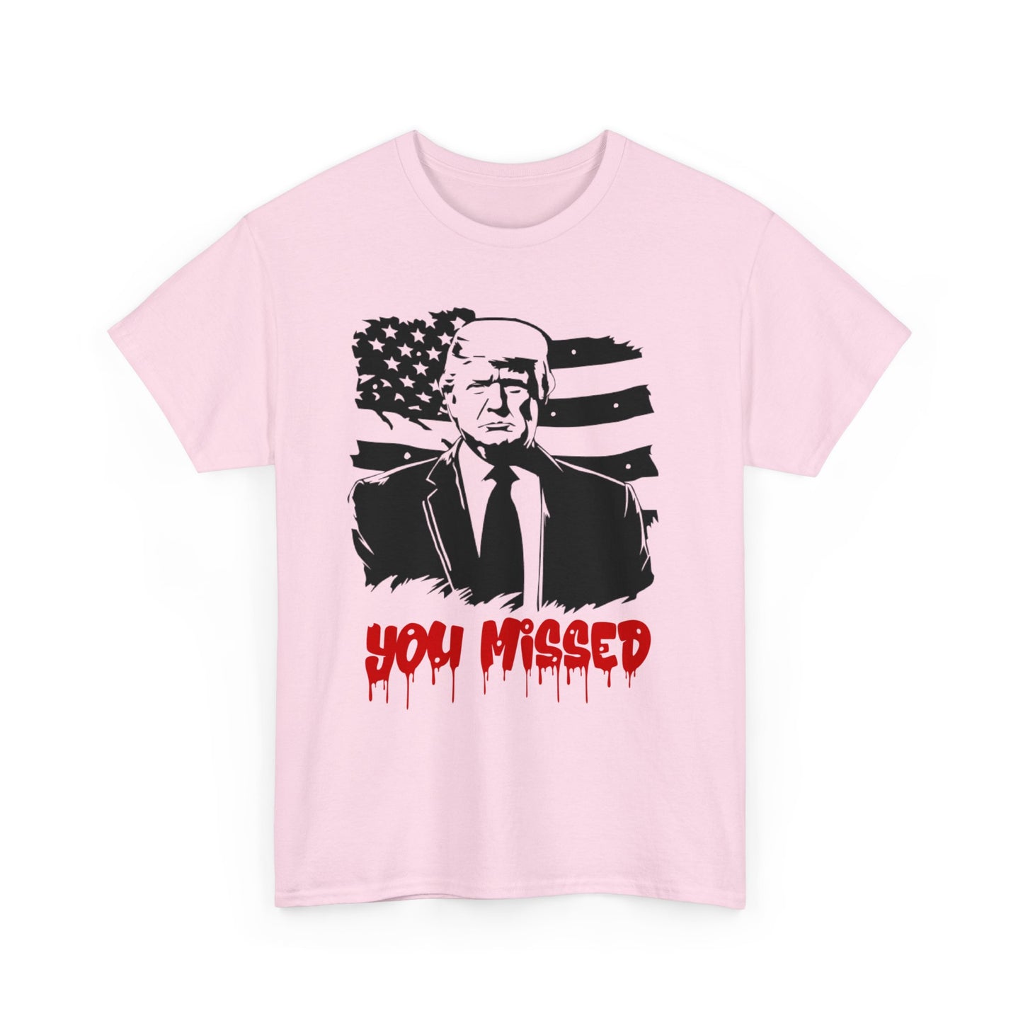 Trump You Missed Unisex Heavy Cotton Tee