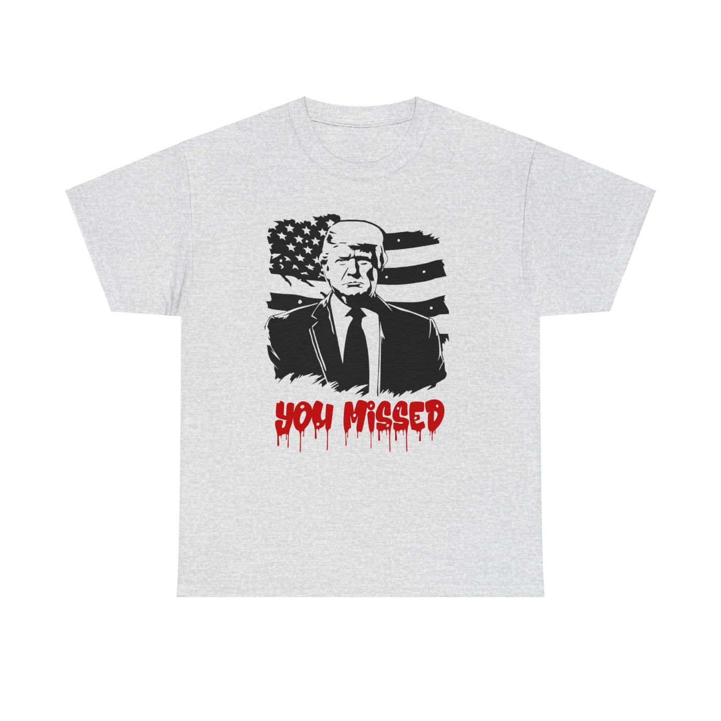 Trump You Missed Unisex Heavy Cotton Tee