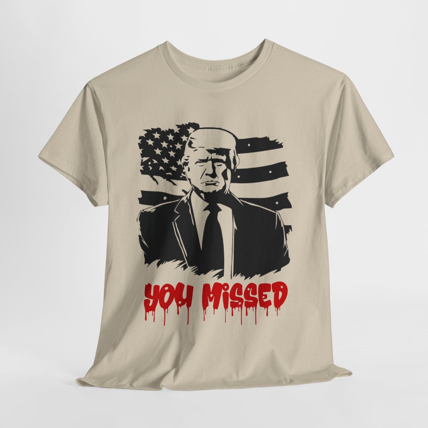 Trump You Missed Unisex Heavy Cotton Tee