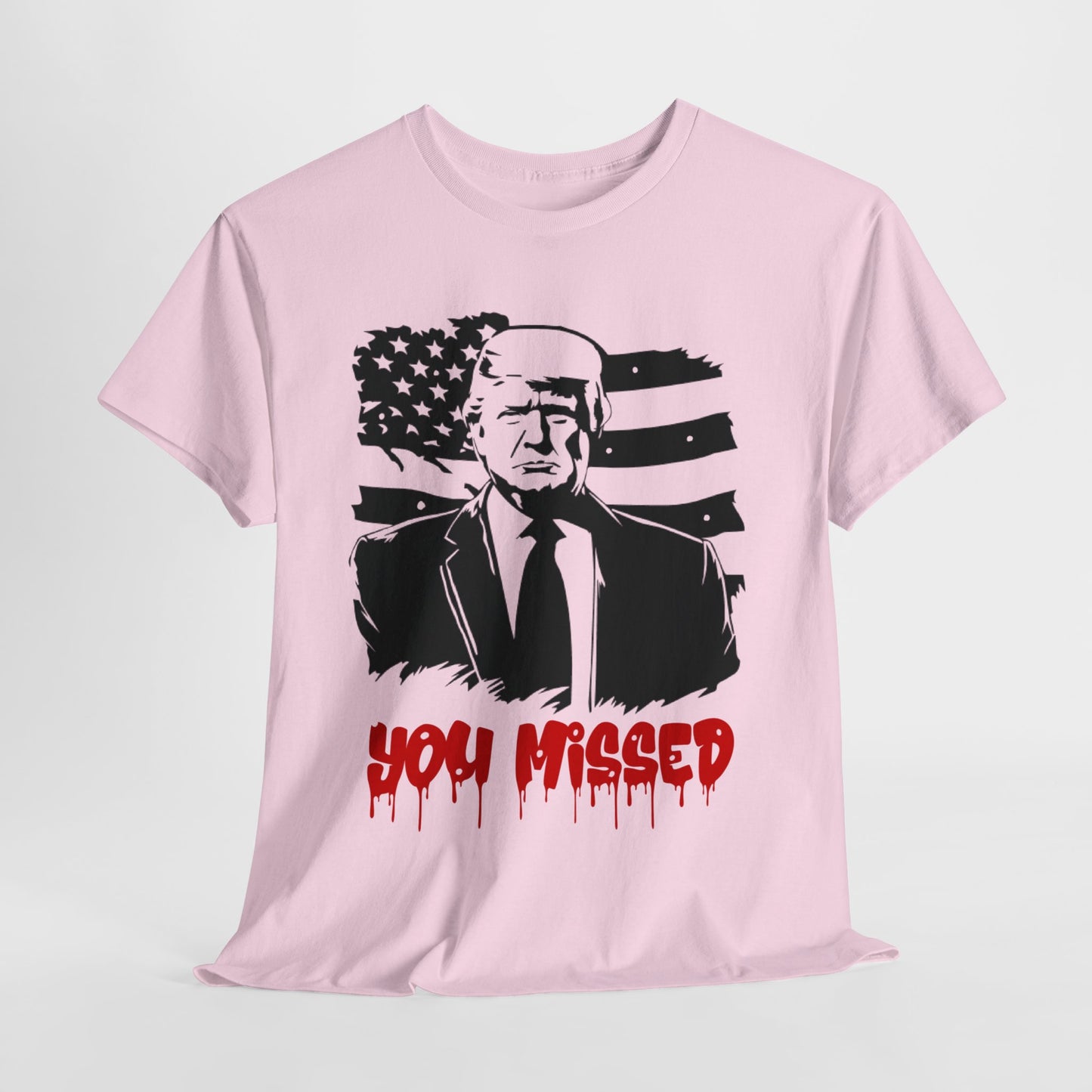 Trump You Missed Unisex Heavy Cotton Tee