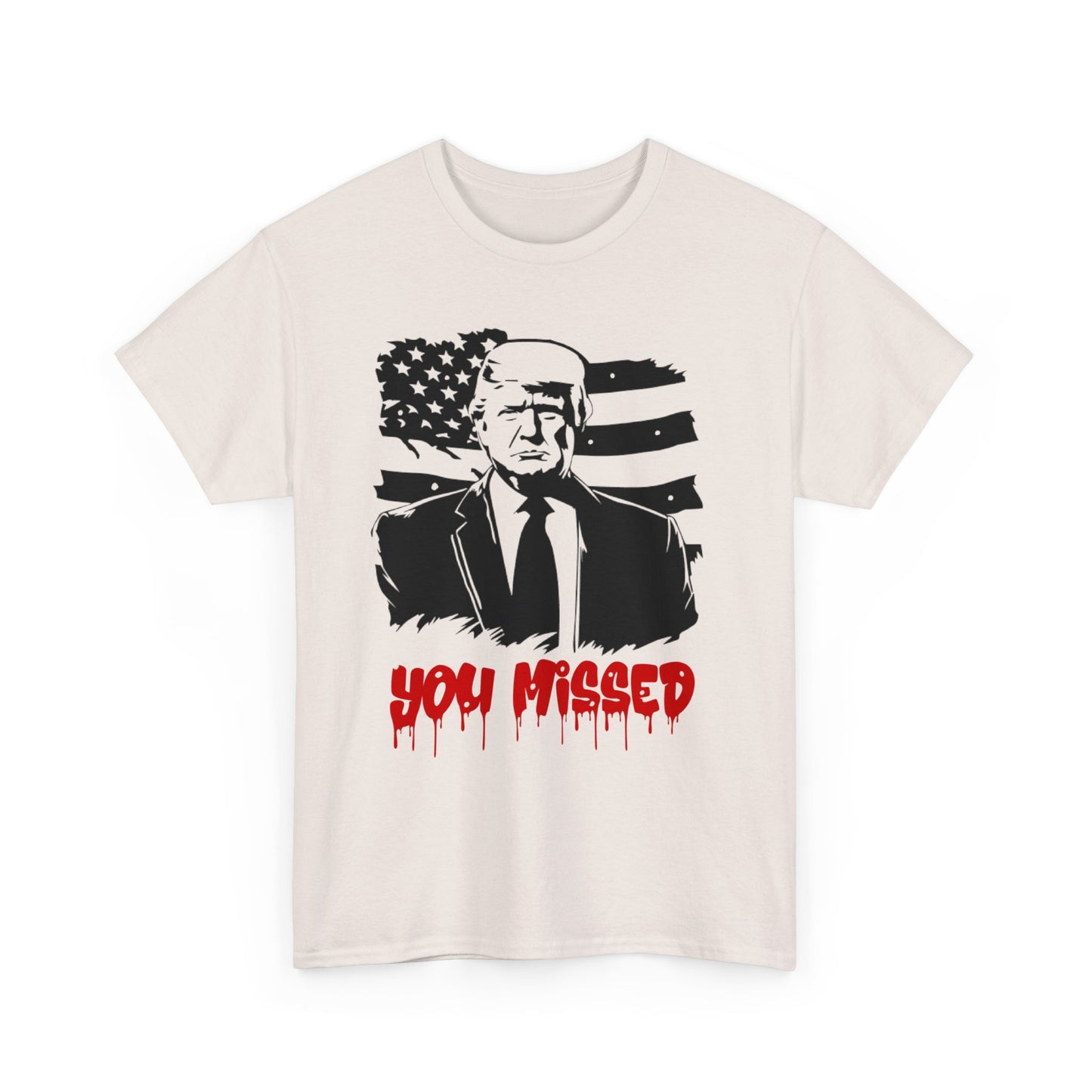 Trump You Missed Unisex Heavy Cotton Tee