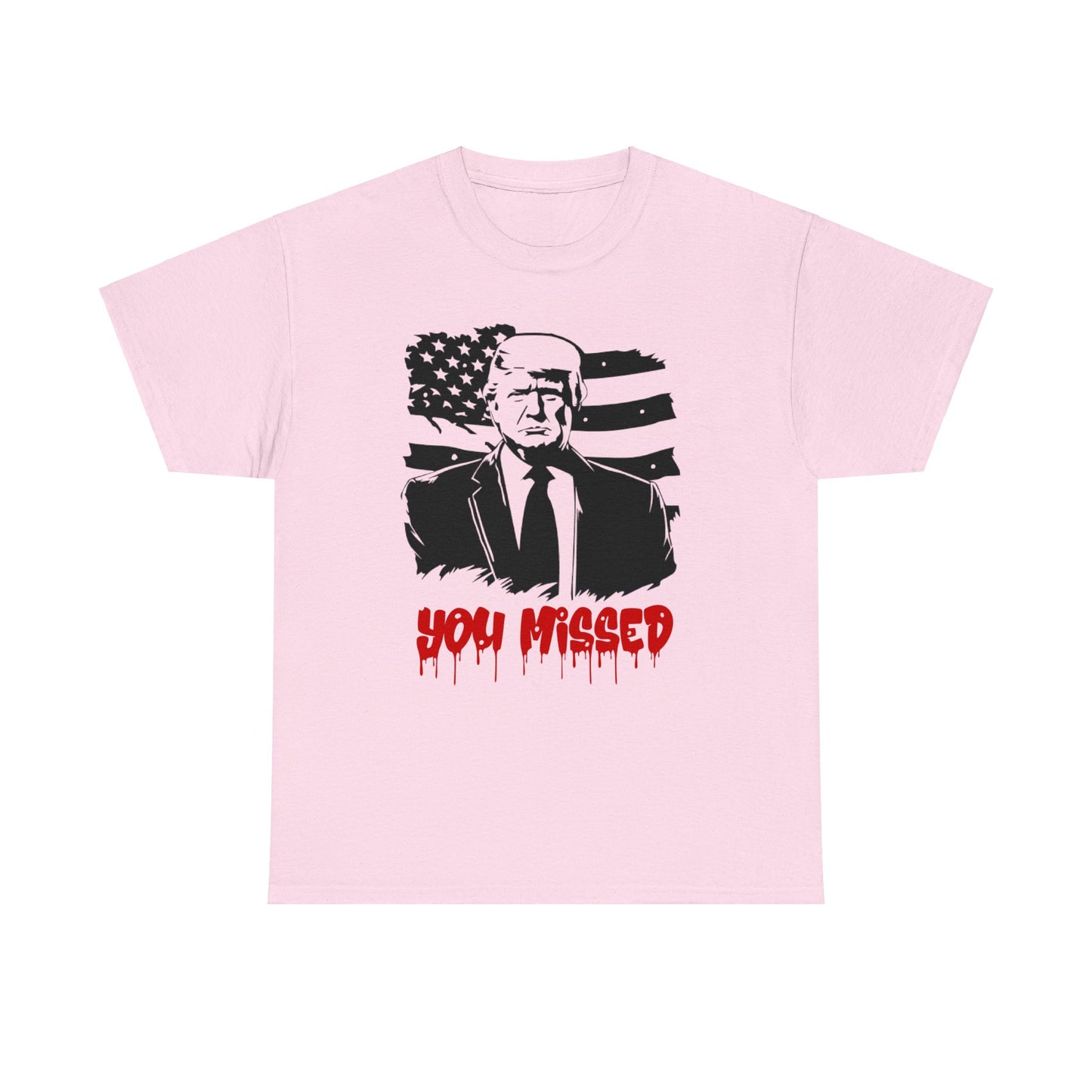 Trump You Missed Unisex Heavy Cotton Tee