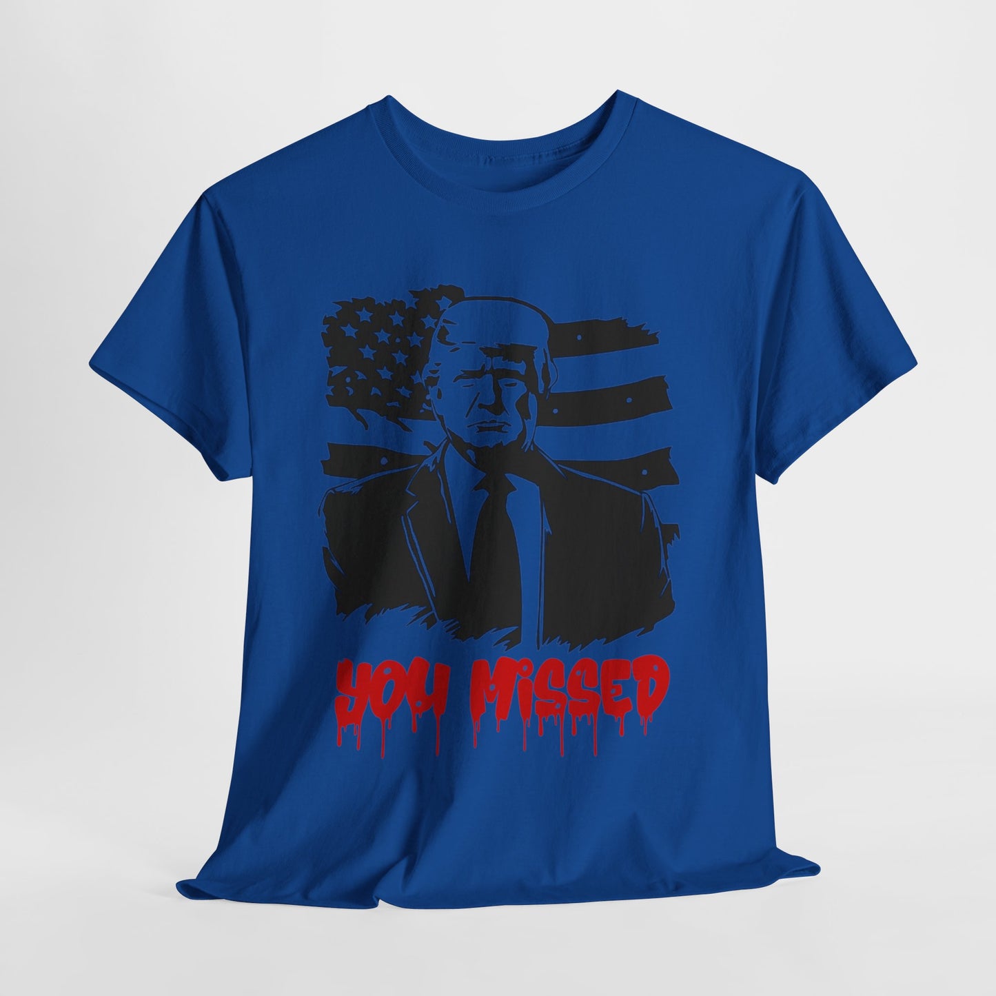 Trump You Missed Unisex Heavy Cotton Tee